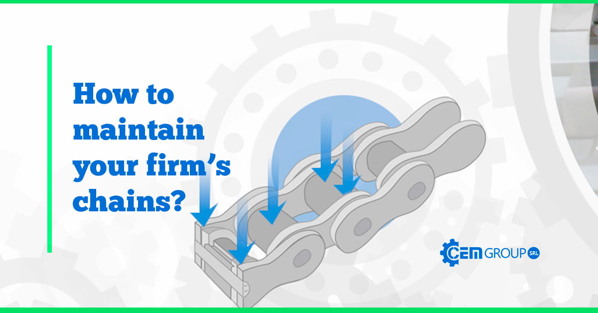 How to maintain your firm’s chains?